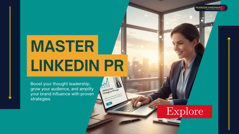 LinkedIn for PR: Best Practices for Thought Leadership