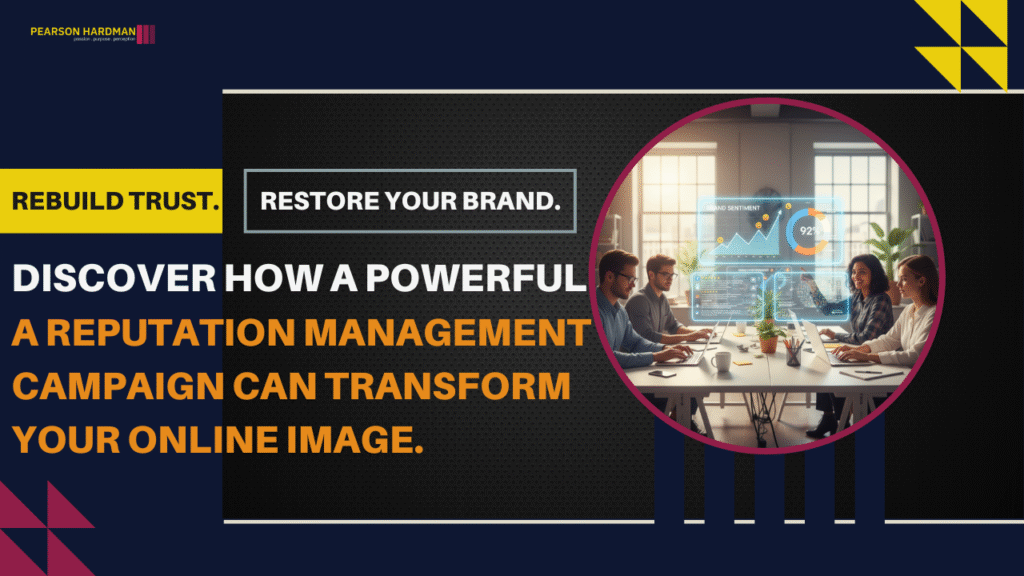 Reputation Management Campaign | Build and Protect Your Brand Image