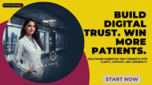 Healthcare Marketing in 2026: How Doctors & Hospitals Can Build Real Trust Online