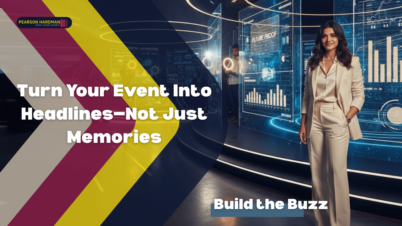 Event PR Strategy 2025: Create Buzz Before, During & After Launch