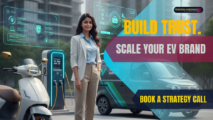 Marketing for EV Startups in India: Survival & Growth Strategies for 2026