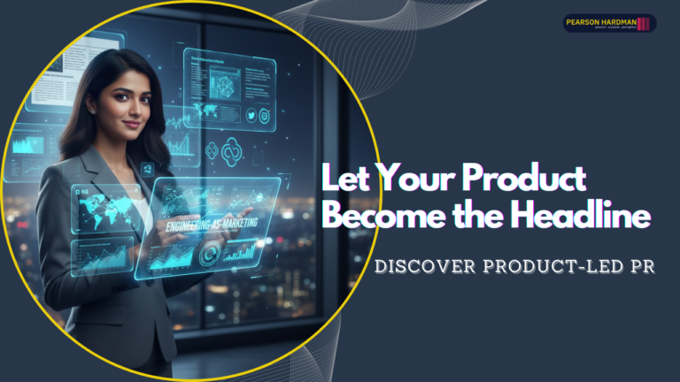 Product-Led PR Strategy 2026: Turn Software Into Brand Story