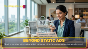 Interactive Print Using AR in Newspaper Ads to Drive Instant Conversions